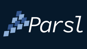 New Grants Allow Parsl Project to Enter Its Next Stage